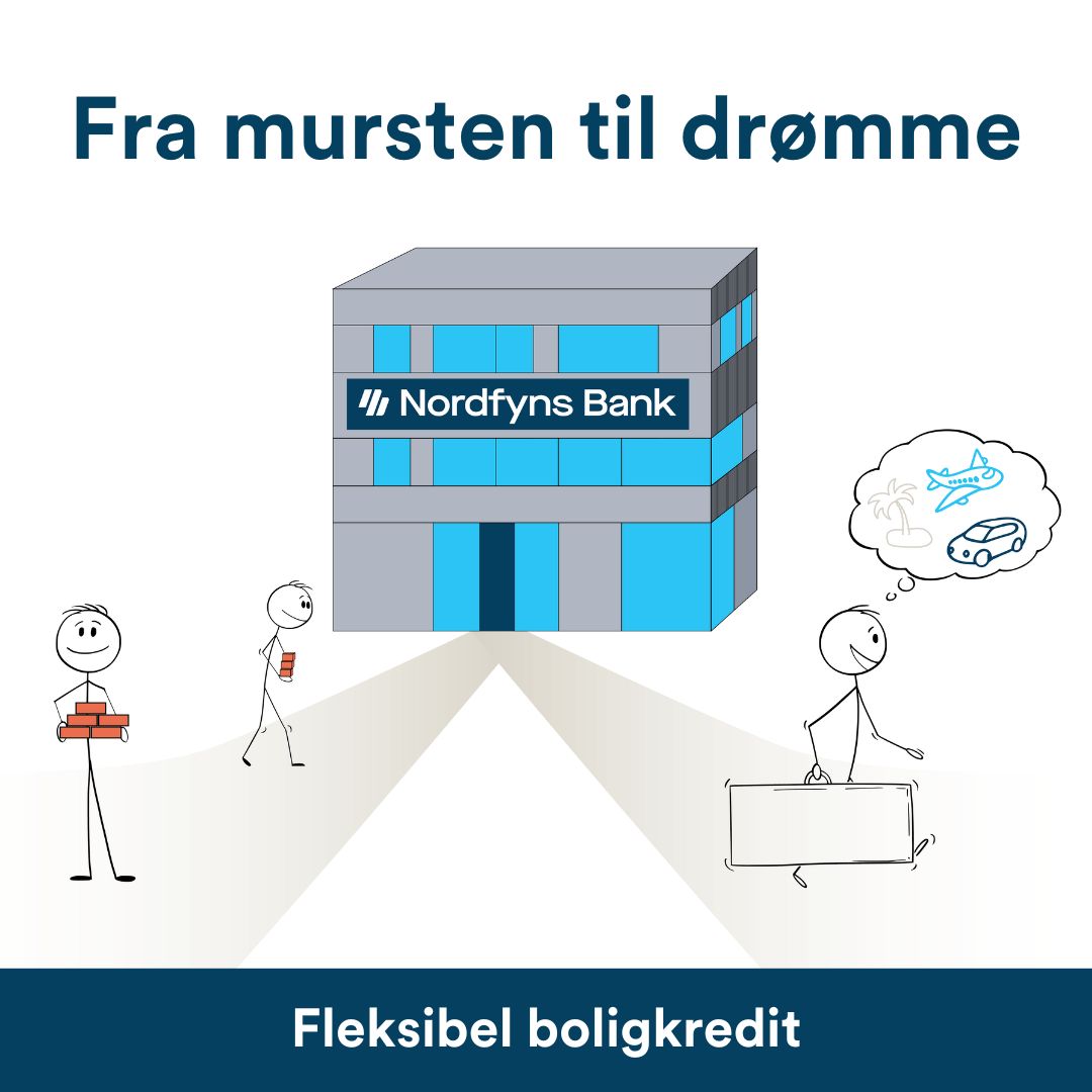Fleksibel Boligkredit - fra mursten til drømme